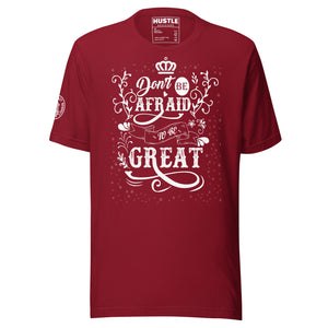 BE GREAT : Unisex t-shirt